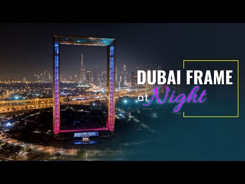 Witness the Beauty of Dubai Frame at Night!